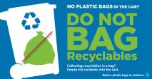 Do Not Bag Recyclables